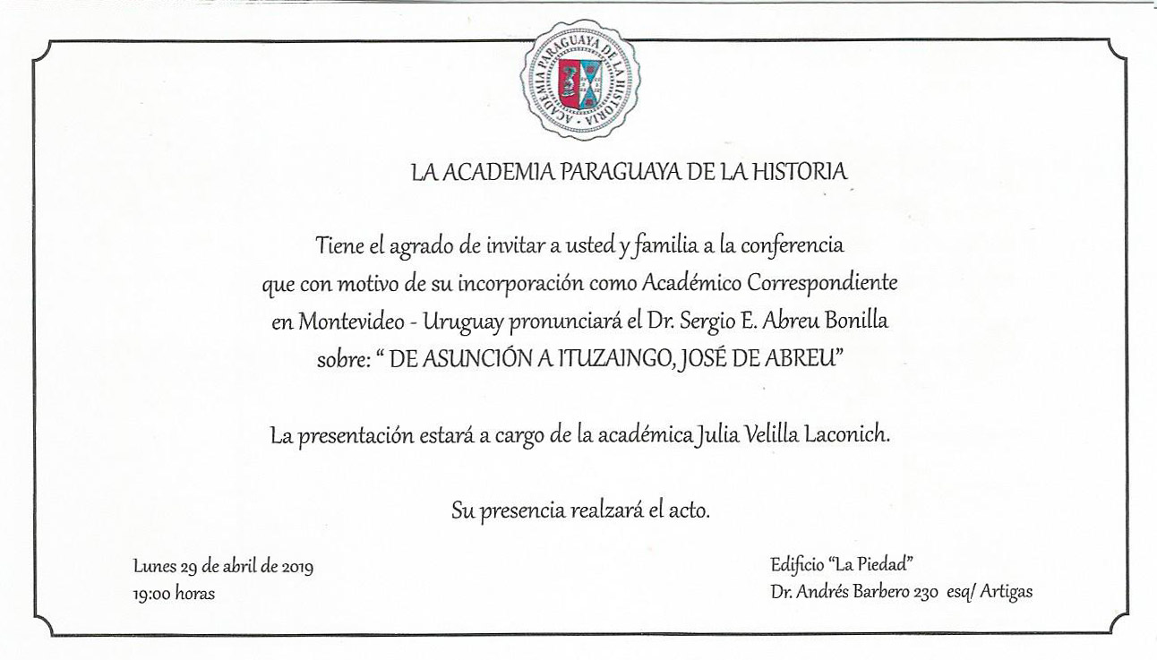 Conferencia con motivo de incorporación como Académico Correspondiente en Montevideo Dr. Sergio E. Abreu Bonilla
